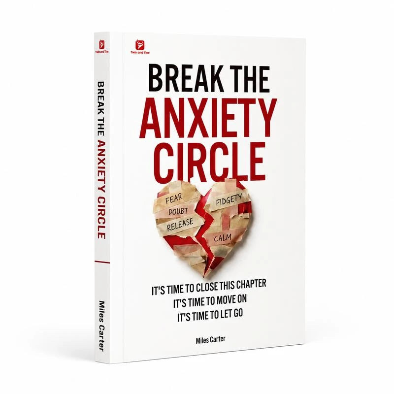 Break the Anxiety Circle Guide